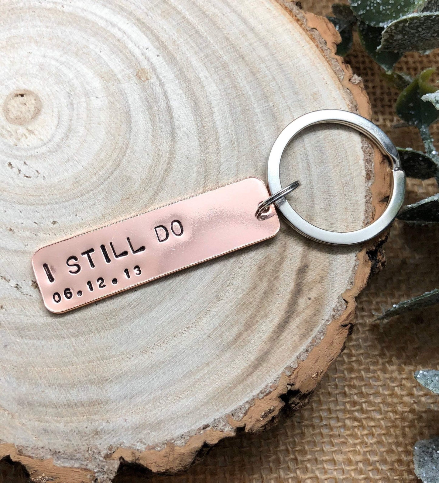 Wedding Anniversary Gift, Personalised Keyring, Copper 7 Year Gift, I Still Do - The Little Stamping Co.